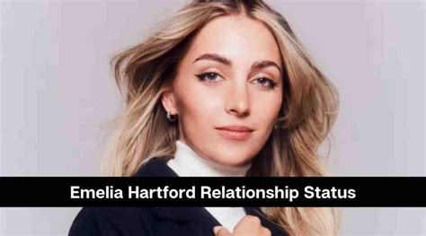 Emelia Hartford : Dating History & Exes